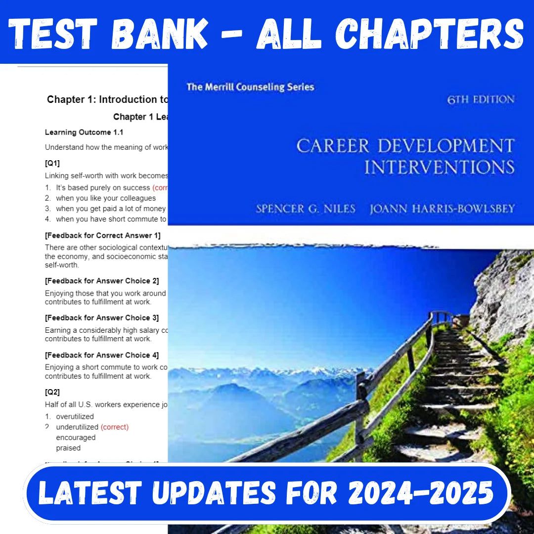 Test Bank For Career Development Interventions, 6th Edition by Spencer G. Niles, JoAnn E. Harris-Bowlsbey-Tutelor