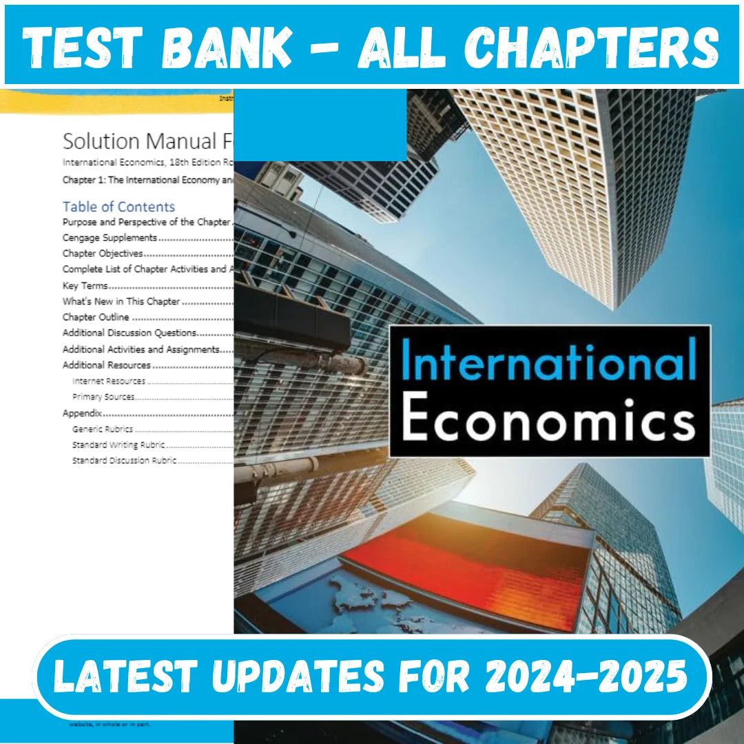 Test Bank International Economics, 18th Edition by Robert Carbaugh-Tutelor