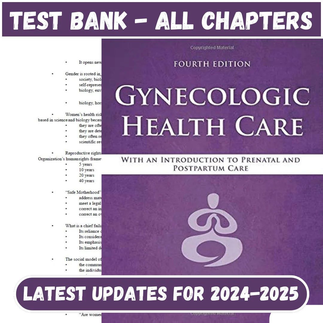 Test Bank for Gynecologic Health Care With an Introduction to Prenatal and Postpartum Care 4th Edition by Kerri Durnell-Tutelor