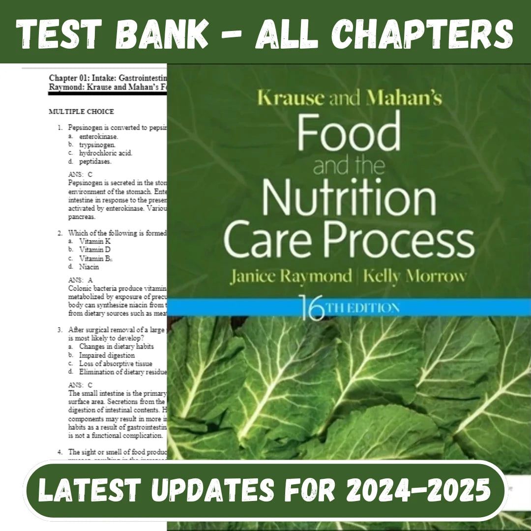 Test Bank for Krause and Mahan’s Food and the Nutrition Care Process, 16th Edition by Raymond-Tutelor