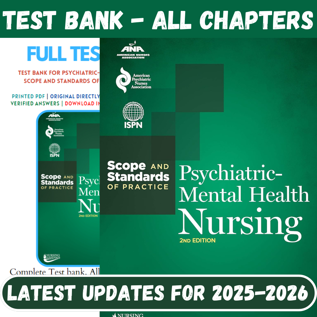 Test Bank for Psychiatric-Mental Health Nursing: Scope and Standards of Practice 2nd Edition by American Nurses Association-Tutelor