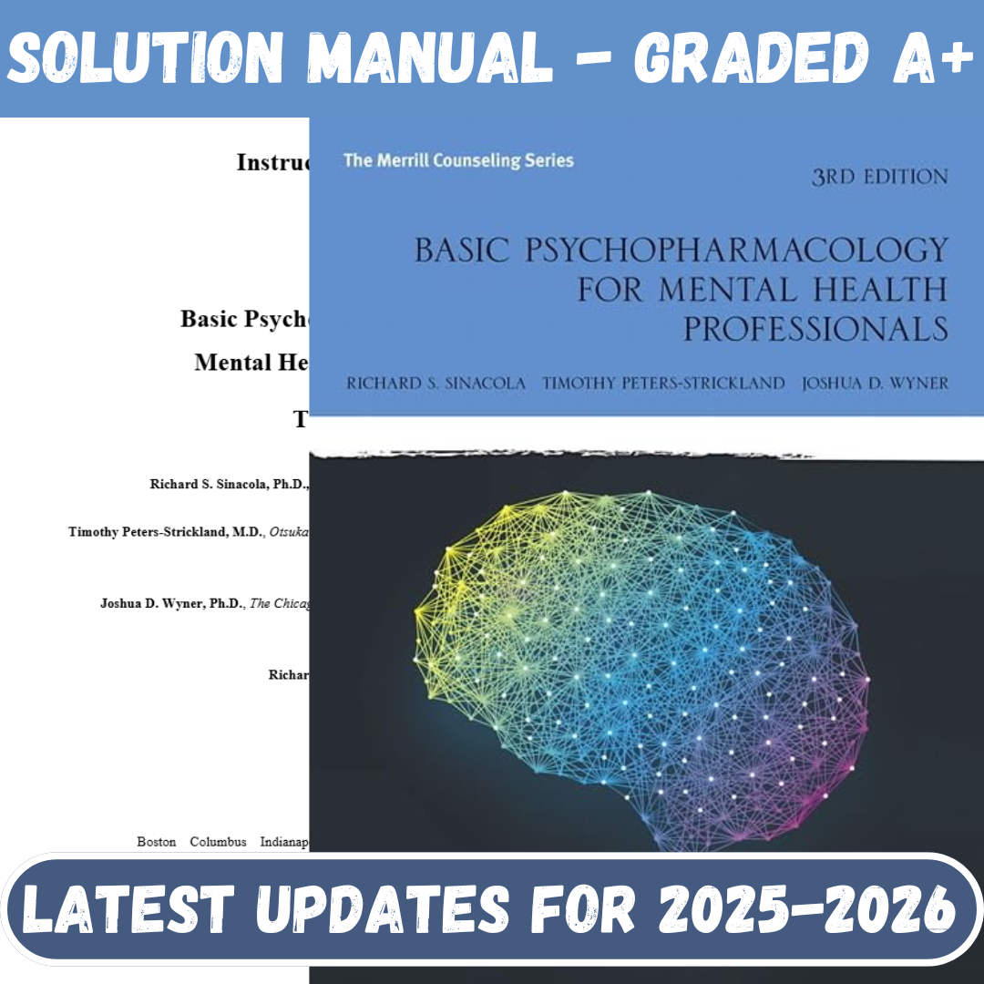 Solution Manual For Basic Psychopharmacology for Mental Health Professionals 3rd Edition By Sinacola-Tutelor