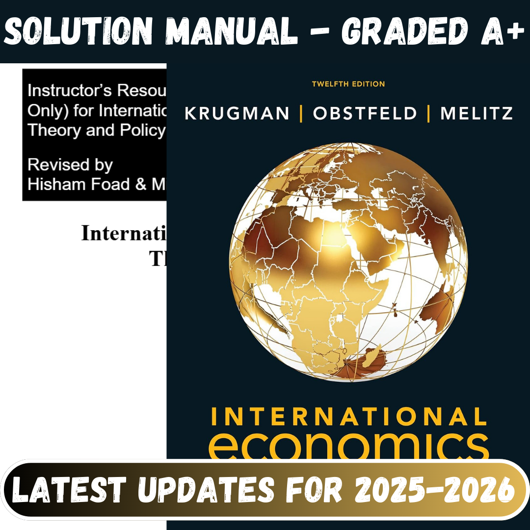 Solution Manual For International Economics: Theory and Policy, 12th Edition By Krugman-Tutelor