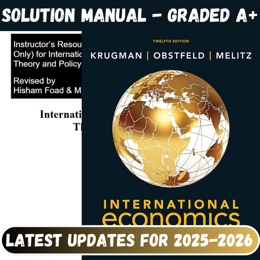 Solution Manual For International Economics: Theory and Policy, 12th Edition By Krugman-Tutelor