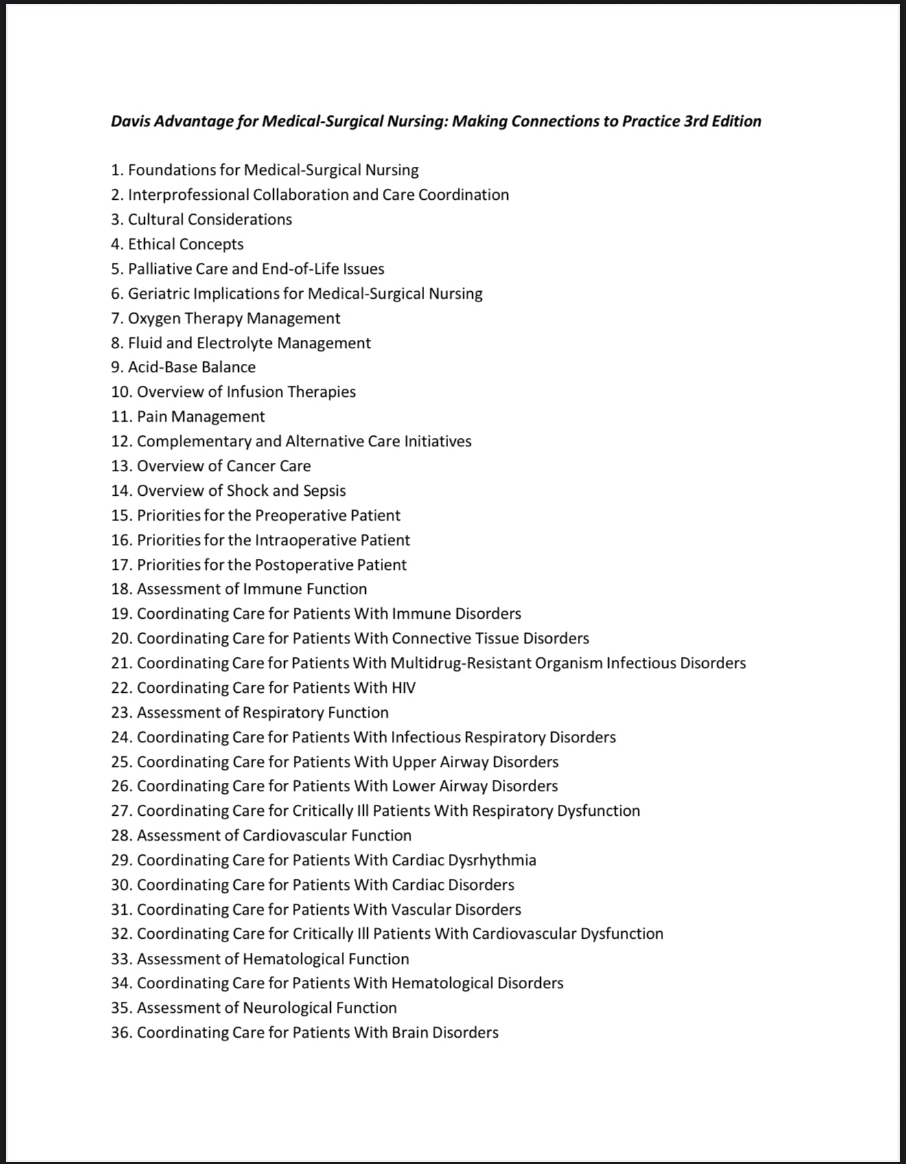 Test Bank Davis Advantage for Medical-Surgical Nursing: Making Connections to Practice, 3rd Edition by Janice J. Hoffman and Nancy J. Sullivan-Tutelor