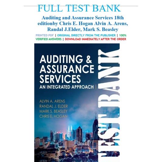 Test Bank For Auditing and Assurance Services, 18th Edition By Arens-Tutelor