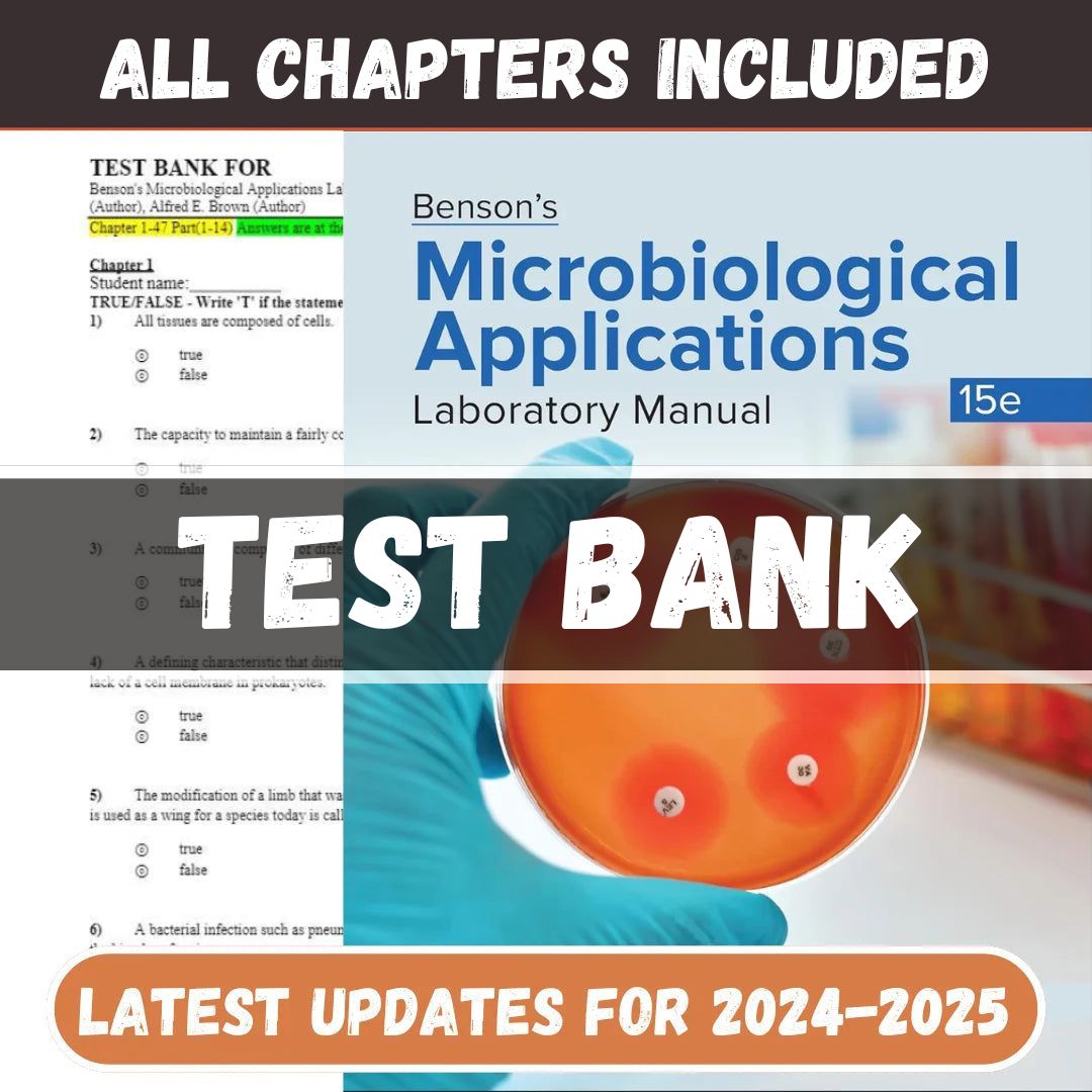 Test Bank For Benson’s Microbiological Applications Laboratory Manual, 15th Edition by Heidi Smith, Alfred E. Brown-Tutelor