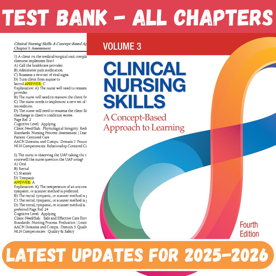 Test Bank For Clinical Nursing Skills A Concept-Based Approach, Volume 3 4th Edition By Callahan-Tutelor