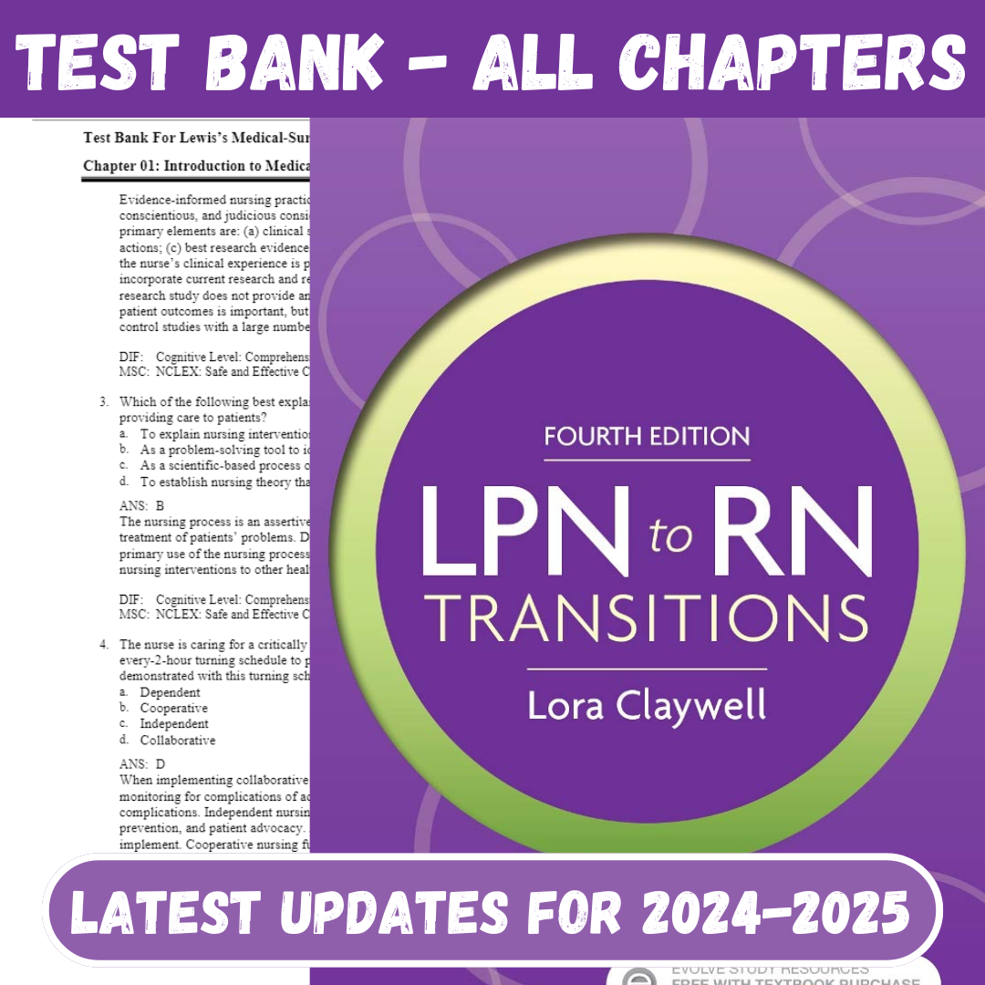 Test Bank For LPN to RN Transitions, 4th Edition by Lora Claywell-Tutelor