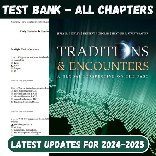 Test Bank For Traditions & Encounter A Global Perspective on the Past 6th Edition by Jerry Bentley, Herbert Ziegler-Tutelor
