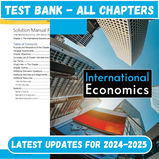 Test Bank International Economics, 18th Edition by Robert Carbaugh-Tutelor