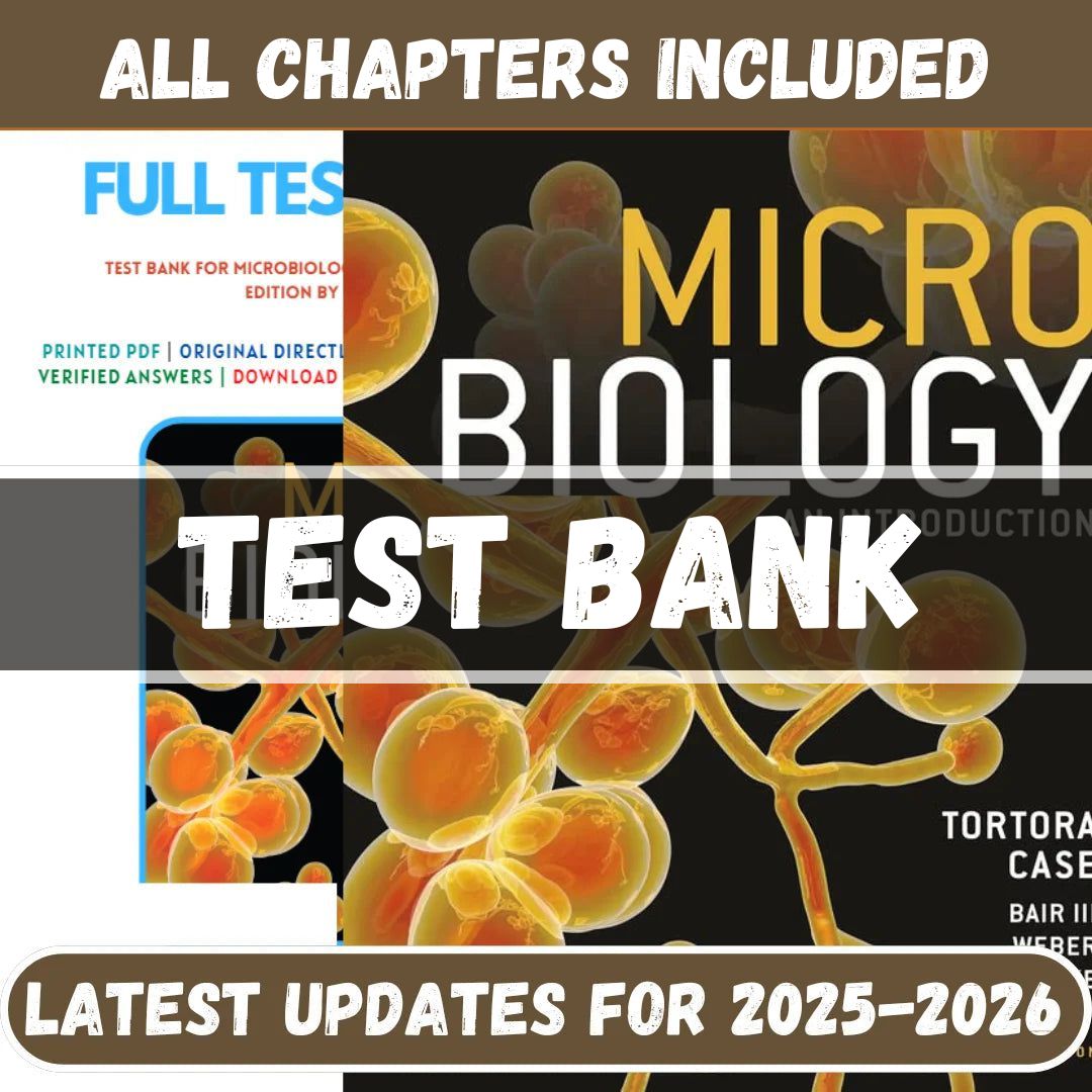 Test Bank - Microbiology An Introduction, 14th Edition by Gerard J. Tortora-Tutelor