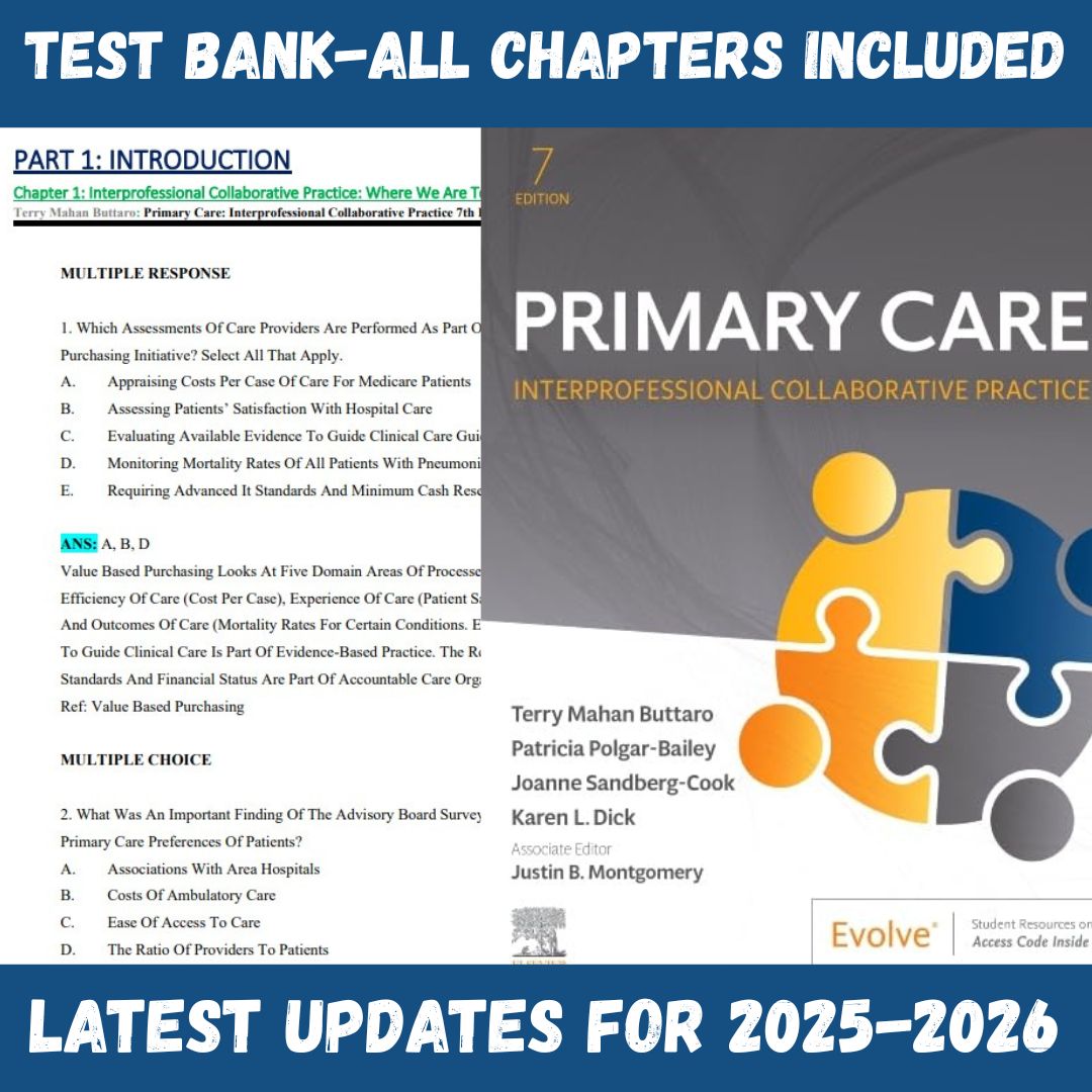 Test Bank - Primary Care Interprofessional Collaborative Practice 7th Edition by Terry Mahan Buttaro-Tutelor