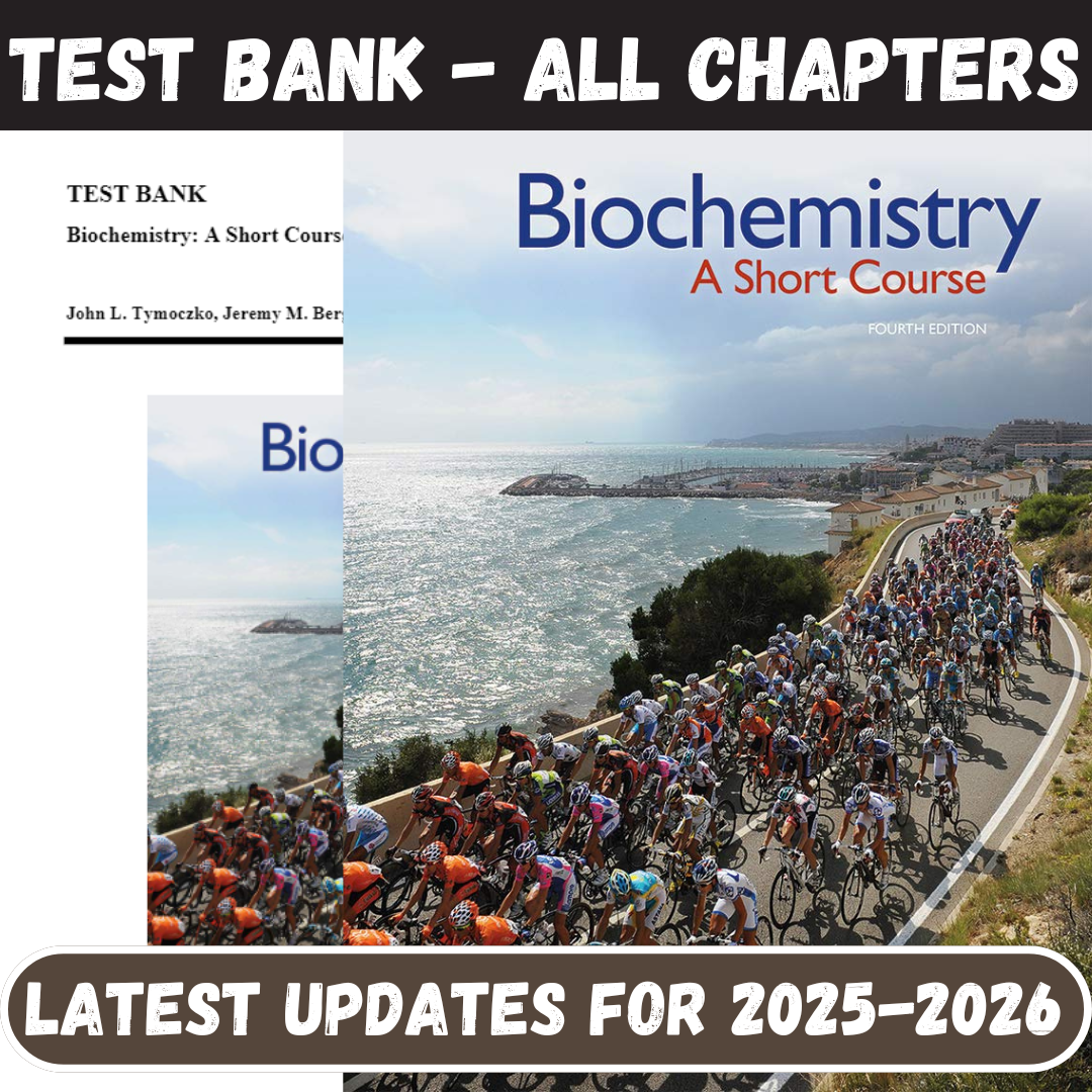 Test Bank for Biochemistry-A Short Course, 4th Edition by Tymoczko-Tutelor