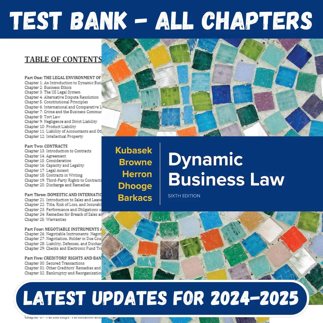 Test Bank for Dynamic Business Law 6th Edition by Kubasek-Tutelor