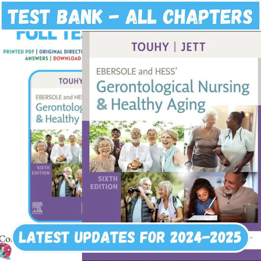 Test Bank for Ebersole and Hess Gerontological Nursing and Healthy Aging 6th Edition by Touhy-Tutelor