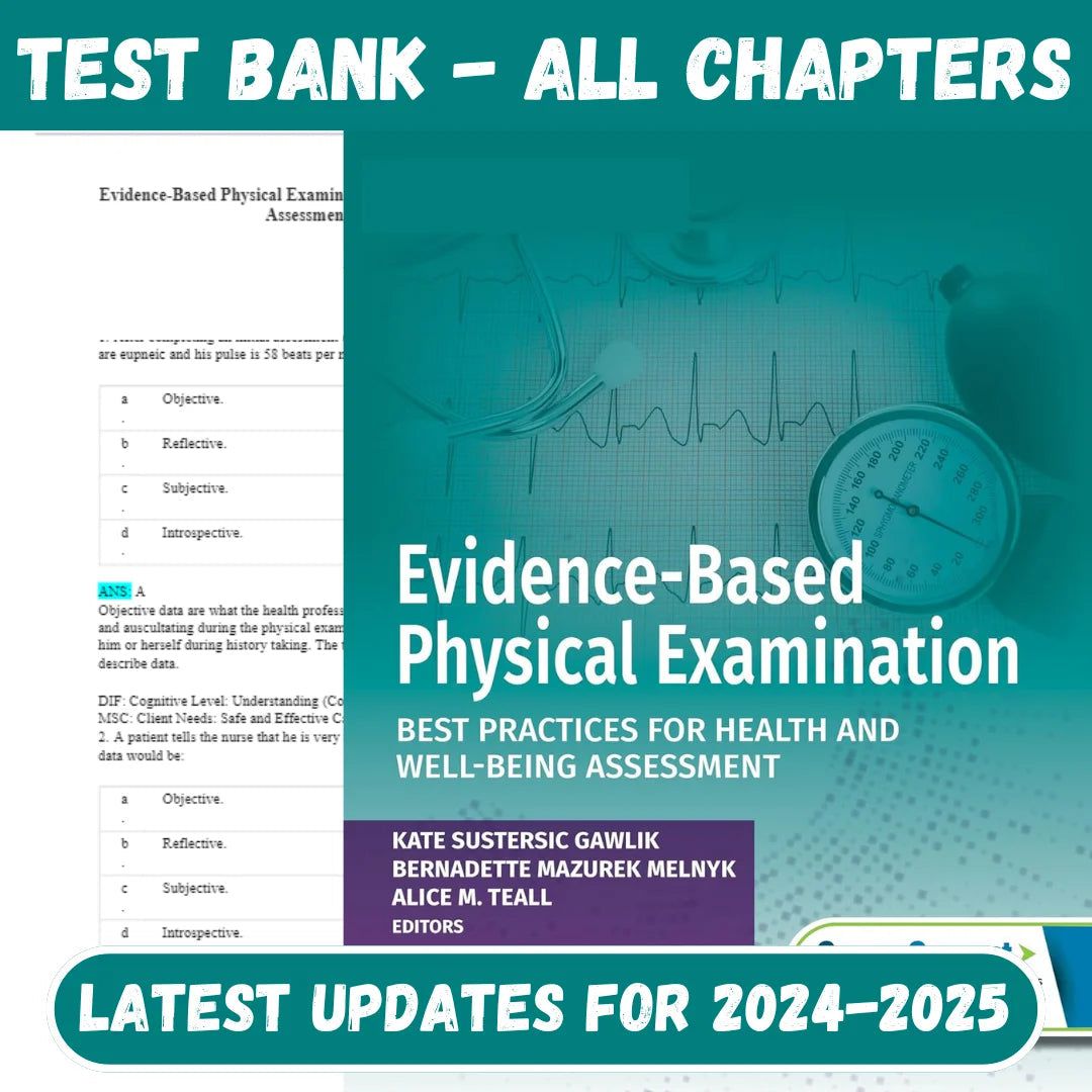 Test Bank for Evidence-Based Physical Examination Best Practices for Health & Well-Being Assessment 2nd Edition-Tutelor