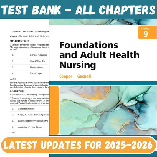 Test Bank for Foundations and Adult Health Nursing, 9th Edition by Cooper-Tutelor