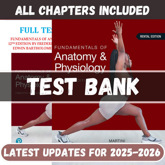 Test Bank for Fundamentals of Anatomy and Physiology, 12th Edition (Martini, 2024)-Tutelor