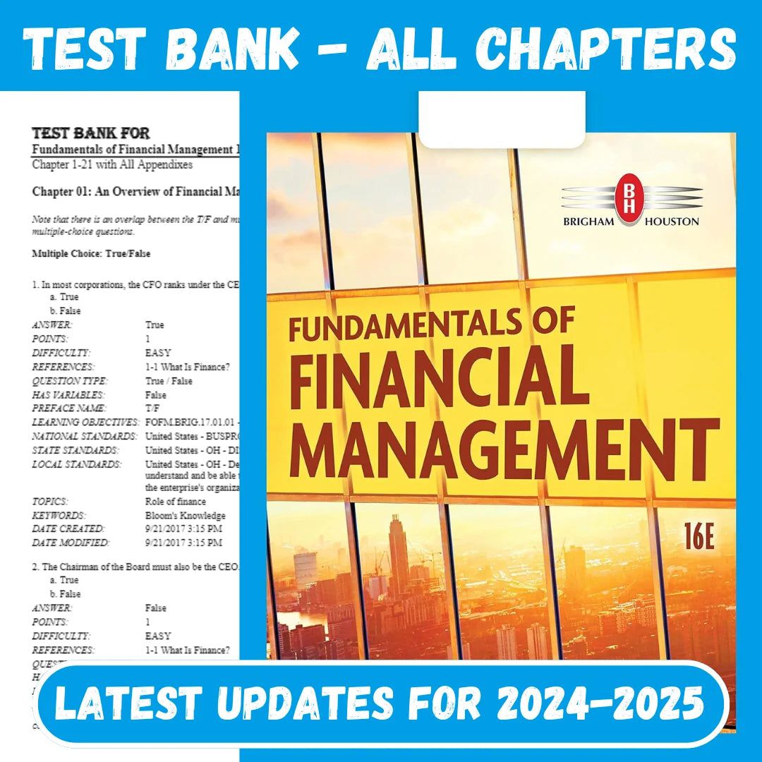 Test Bank for Fundamentals of Financial Management 16th Edition by Brigham-Tutelor
