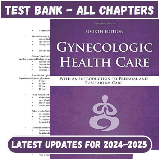 Test Bank for Gynecologic Health Care With an Introduction to Prenatal and Postpartum Care 4th Edition by Kerri Durnell-Tutelor