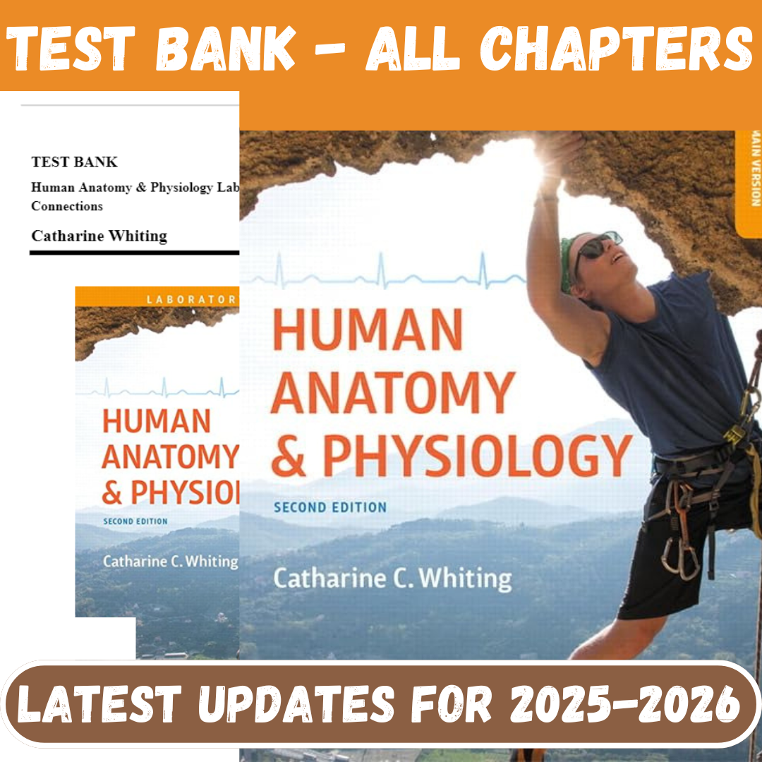 Test Bank for Human Anatomy & Physiology Laboratory Manual Making Connections, 2nd Edition by Whiting-Tutelor