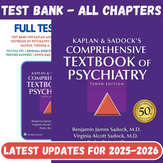 Test Bank for Kaplan and Sadock’s Comprehensive Textbook of Psychiatry 10th Edition by Sadock-Tutelor