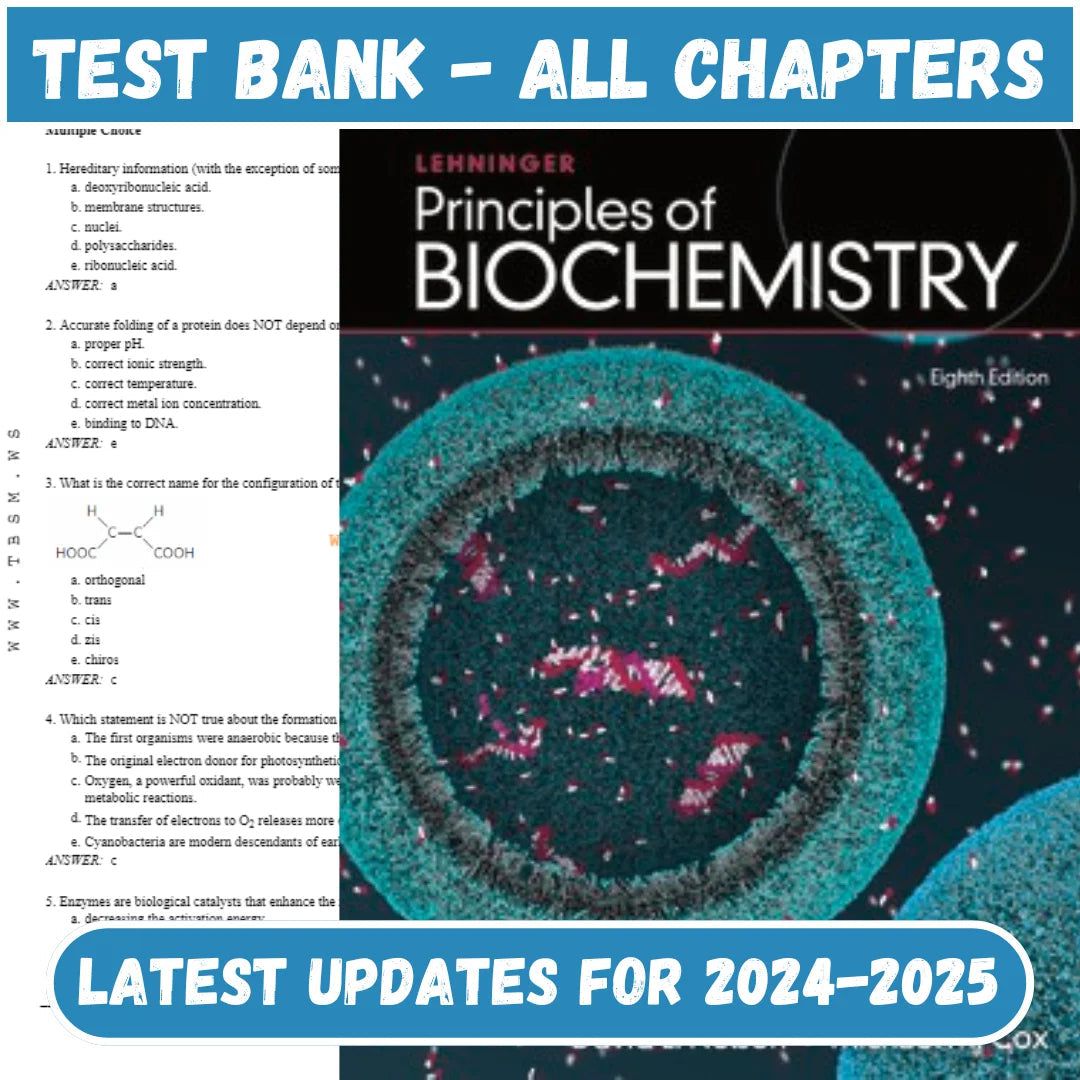 Test Bank for Lehninger Principles of Biochemistry 8th Edition by Nelson-Tutelor