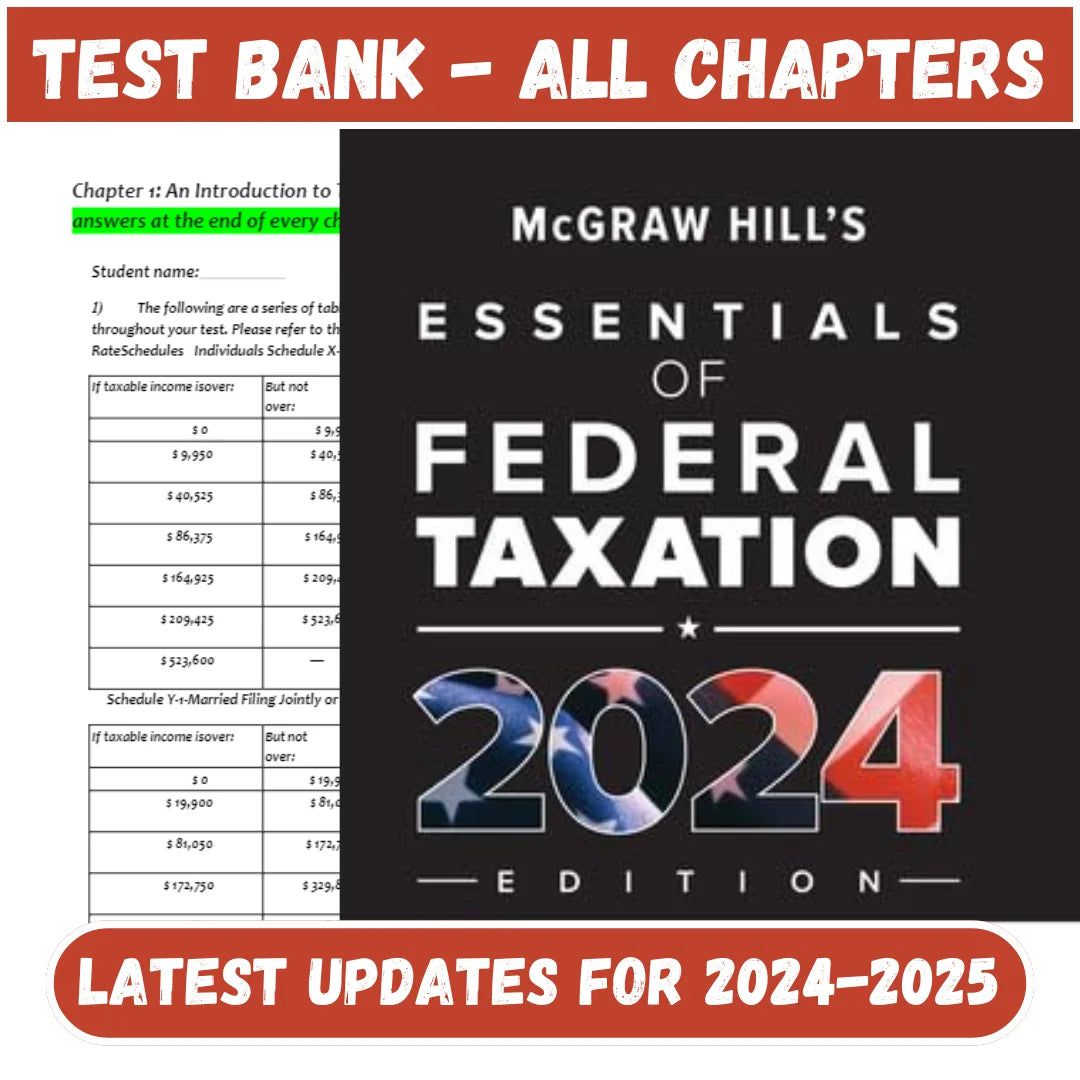 Test Bank for Mcgraw-hill’s Essentials Of Federal Taxation 2024 Edition, 15th Edition by Brian Spilker-Tutelor