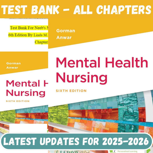 Test Bank for Mental Health Nursing, 6th Edition by Linda M. Gorman-Tutelor