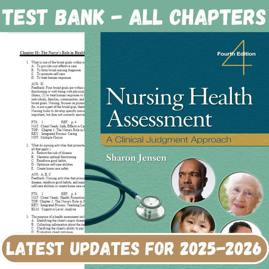 Test Bank for Nursing Health Assessment: A Clinical Judgment Approach, 4th Edition by Sharon Jensen-Tutelor