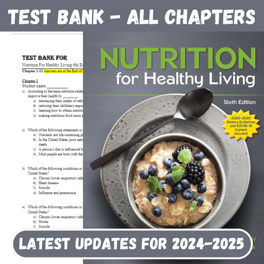 Test Bank for Nutrition For Healthy Living 6th Edition by Schiff-Tutelor