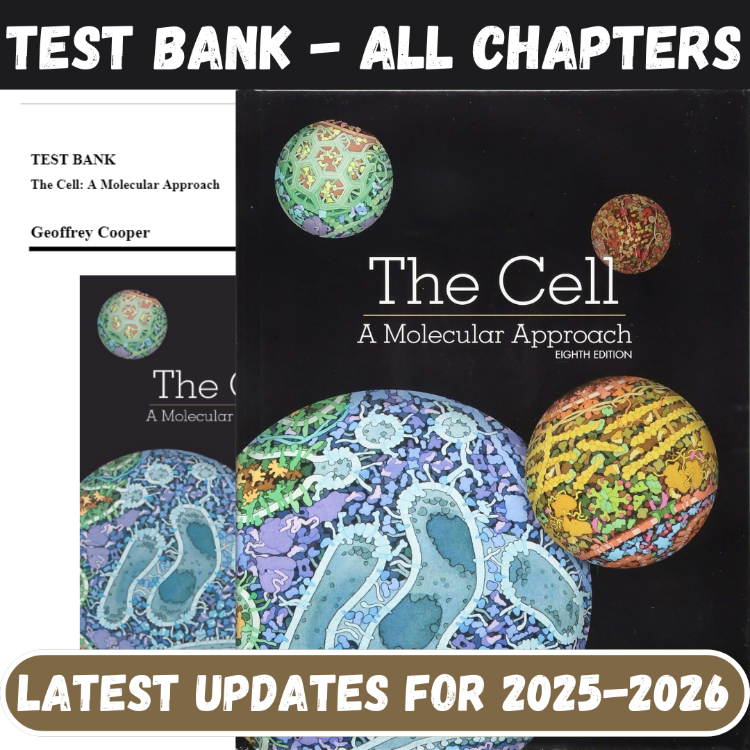 Test Bank for The Cell A Molecular Approach, 8th Edition By Cooper-Tutelor