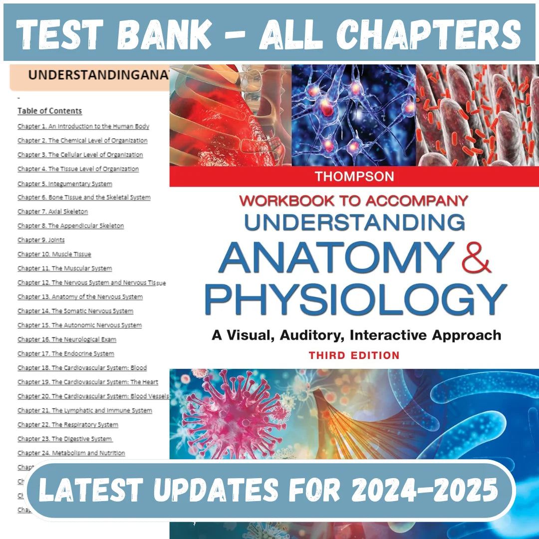 Test Bank for Understanding Anatomy & Physiology A Visual, Auditory, Interactive Approach 3rd Edition by Thompso-Tutelor